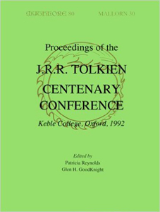 Proceedings of the J.R.R. Tolkien Centenary Conference 1992